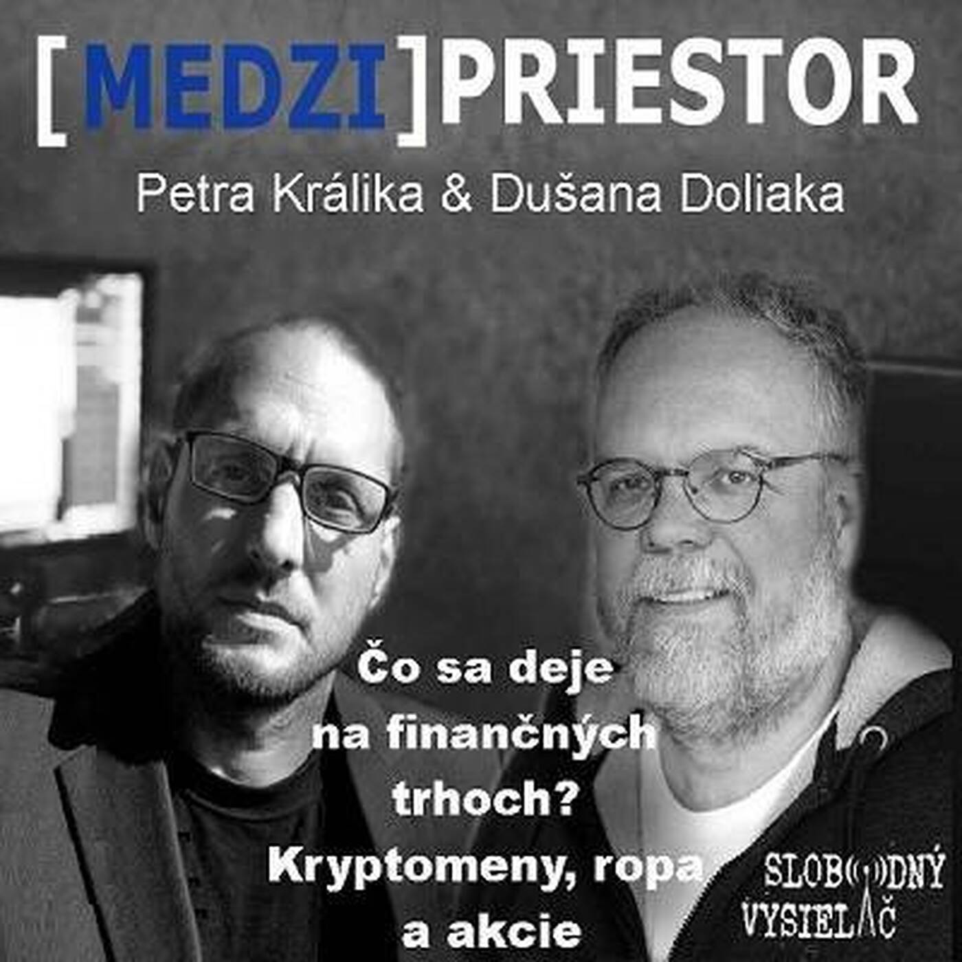 Medzipriestor 105 - 2018-01-11 Čo sa deje na finančných trhoch ? Kryptomeny, ropa a akcie episode artwork