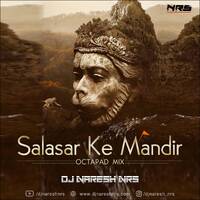 Salasar Ke Mandir (Octapad Mix) DJ NARESH NRS by DJ NRS