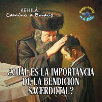 336. ¿Cuál es la importancia de la Bendición Sacerdotal? by Kehila Camino a Emaus