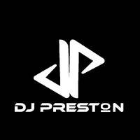  DJ PRESTON THE MAGNIFICENT (SUNDOWNER EDITION 1) by DJ PRESTON THE MAGNIFICENT