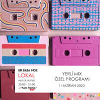  Bir Baba Indie Lokal #56: Yerli Mix Özel (01.06.2020 @Açık Radyo) by Bir Baba Indie