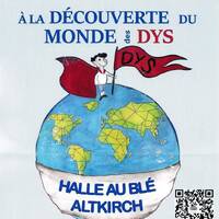 Le Monde des DYS - Peep Sundgau by Radio Quetsch