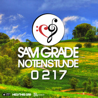 Sam Grade - Notenstunde 0217 by Sam Grade