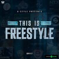 A-Style presents This Is Freestyle EP#117 @ RHR.FM 27.03.19 by A-Style - Harder Styles DJ