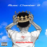 Music Chamber Session 9 (Mixed by Mufasa) by Mufasa DSC