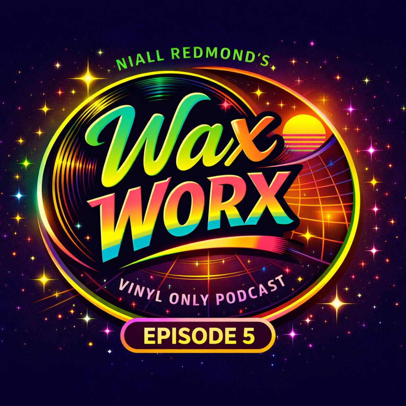Wax Worx Vinyl Podcast