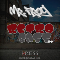 [FREE DOWNLOAD] Mr Fr0g - Retrobass by Press Recordings