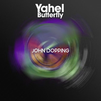 Yahel - Butterfly (John Dopping Flight) FREE DOWNLOAD by John Dopping