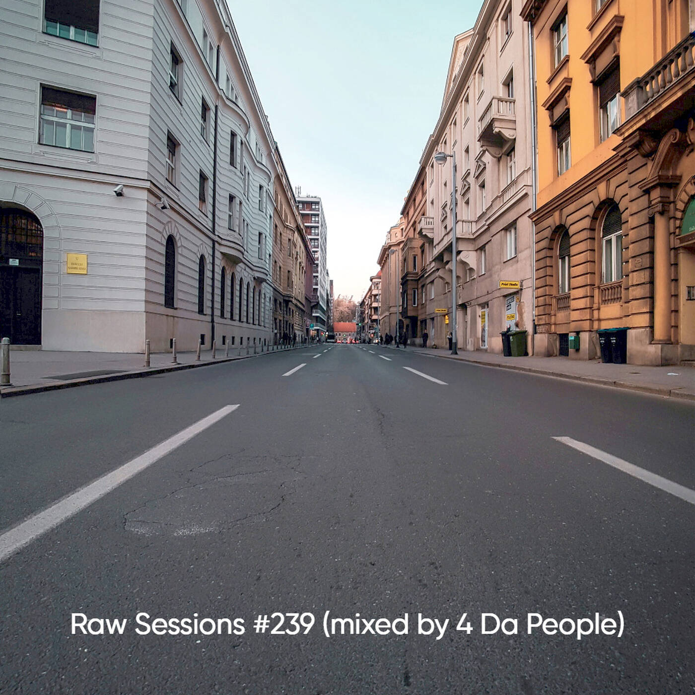 Raw Sessions #239 (mixed by 4 Da People) episode artwork