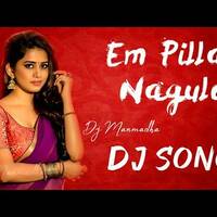 em_pilla_nagulo_new_dj_song_teenmar_mix_dj_manmadha_3J1kL3xgKYI by www.Djoffice.in