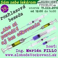 Sám sebe lekárom 39 - 2016-03-15 “Ako si poradiť aj bez očkovania” by Slobodný Vysielač