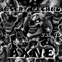 INSERT TECHNO VOL.10 by AXNE by Axne