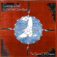 George Paul &amp; The Red Ochre Band - Spirit Of The Dance by George Paul