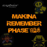 Makina Remember Phase 026 by Dj~M...