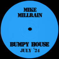 Bumpy House - July '24 by deepnbumpy