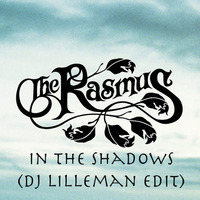 The Rasmus - Sing A Song in The Shadows (Dj Lilleman edit) by Matte Jansson