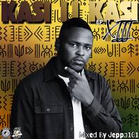 KASI II KASI Music Movement Episode. 13 (Mixed By Jeppa101) by Jeppa101