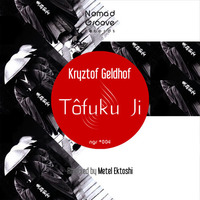 Preview Kryztof Geldhof - Tôfuku Ji (Mëtël EkTõshi Rmx) by Mëtël Ektõshi