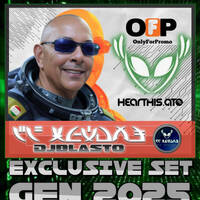 ONLYFORPROMO - EXCLUSIVE SET GEN 2025 - DJBLASTO by DjBlasto