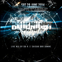 db-R @ BLUE NIGHT DAMME /// 28.JUNE 2014 ( uncut version ) by DB-R