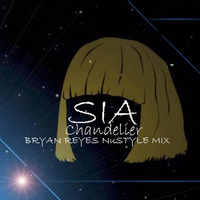 Chandelier (Bryan Reyes NuStyle Mix) by Bryan Reyes