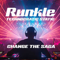 TechnoCratic Static - Change the Saga - Runkle - 27-10-24 by Runkle