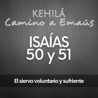 Isaías 50 y 51 | El siervo voluntario y sufriente by Kehila Camino a Emaus
