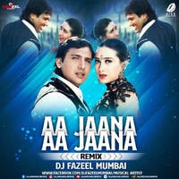 Aa Jaana Aa Jaana (Remix) - DJ Fazeel Mumbai by All Indian DJs Drive