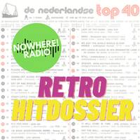 Retro Hitdossier #001 - 14 november 2024 - Nowhere Radio - 1974 &amp; 1981 by Retro Flashback