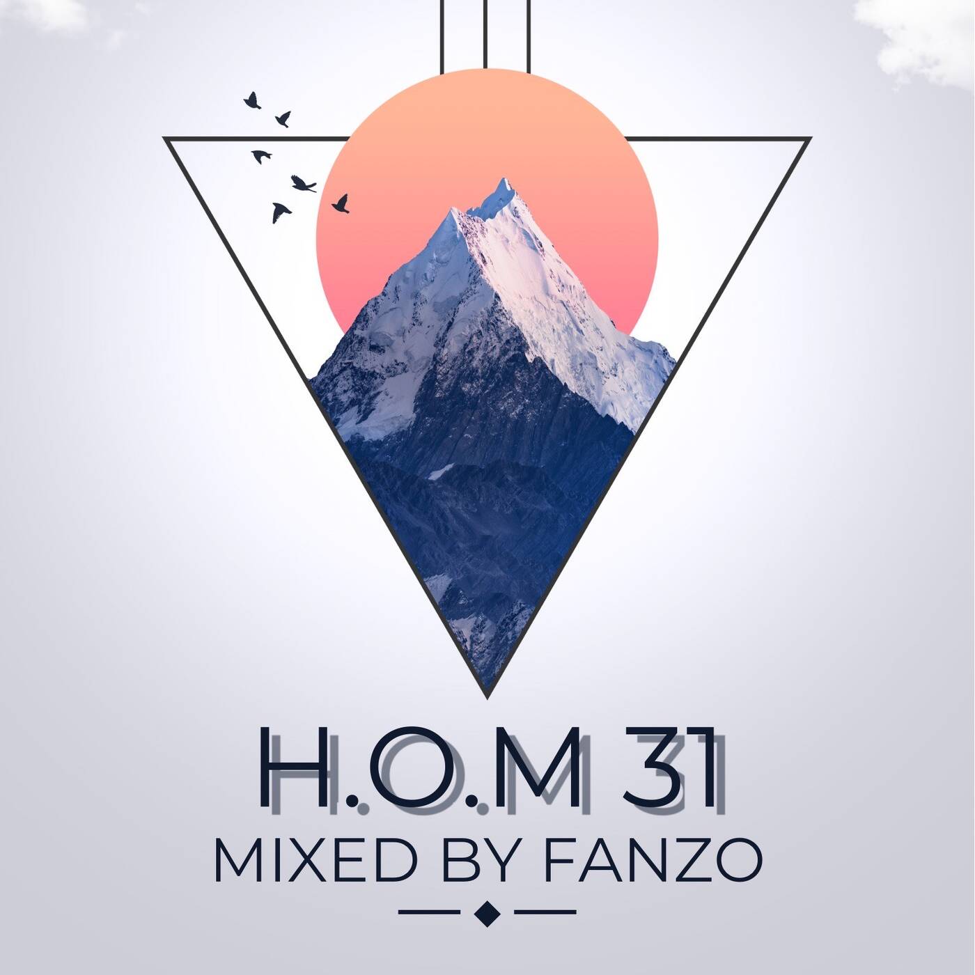 H.O.M 31 (Mixed By Fanzo) episode artwork