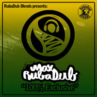 "100% Exclusive" - Mixtape by Max RubaDub