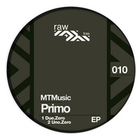 Mtm. - Due.Zero - Original Mix [RAW010] by Raw Trax Records