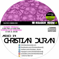 CHRISTIAN DURÁN - LIVE@ROUDER ROOM RADIO SHOW (04-04-14) by Christian Durán