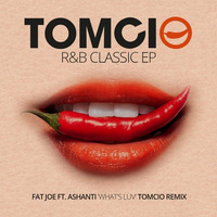 Ashanti Ft. Fat Joe - What's Luv (Tomcio Remix) by Tomcio