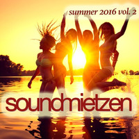 soundmietzen promo mix summer 2016 Vol. 2 by SoundMietzen
