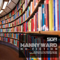 Manny Ward - No Fiction (Original Mix) SC Edit by SoundGroove Records
