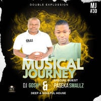 The Musical Journey #30 (Side A) by Da Gosh