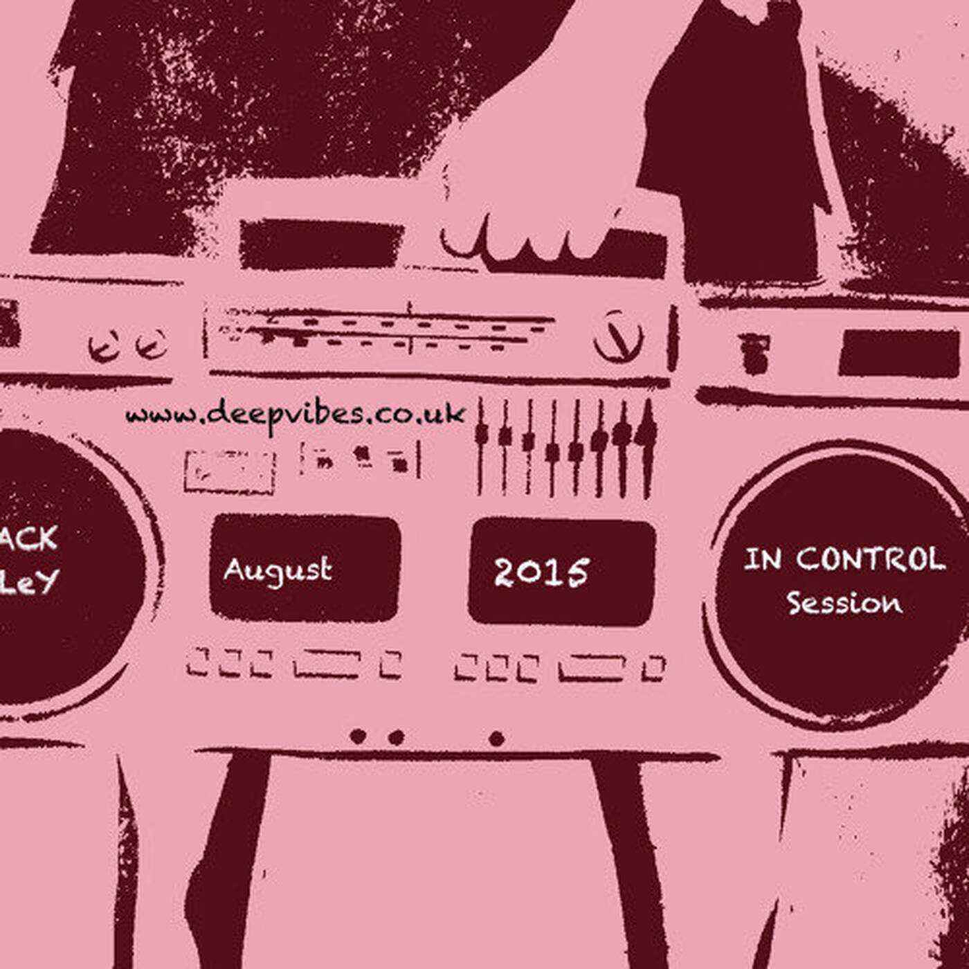 In Control Session For Deepvibes.co.uk - August 2015 episode artwork