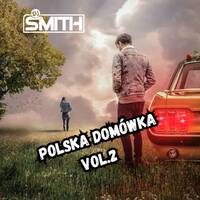 DJ SMITH - POLSKA DOMÓWKA vol.2 by Dj Smith