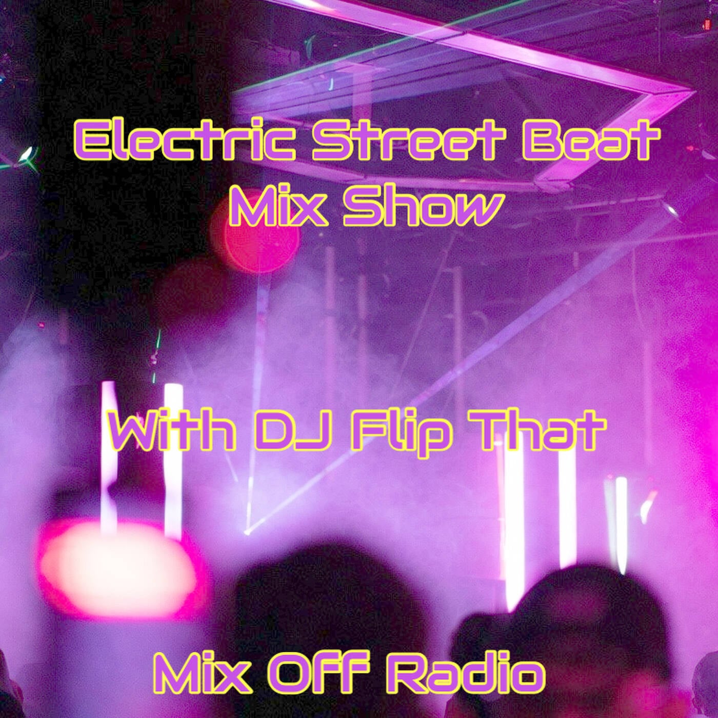 Electric Street-Beat-Mix-Show-3_16_26-(-dj-mix-)-new-house-music-_-electronic-music-_-after-hours-