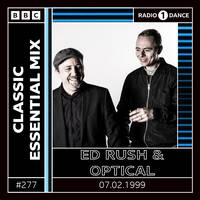 Ed Rush &amp; Optical - Classic Essential Mix 07.02.1999 by BBC Radio 1 Essential Mix Archive t.me/embbc