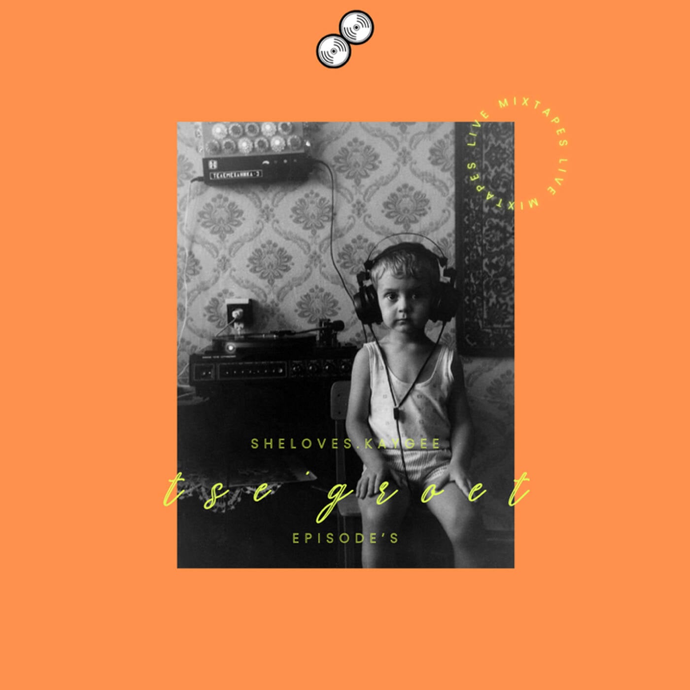 Tse’groet episode 01 [mixed and complied by Kaygee,Kollide Deep & Brown dash] episode artwork