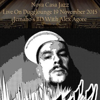 Nova Casa Jazz Live - Jemaho's BD With Alex Agore by Jemaho