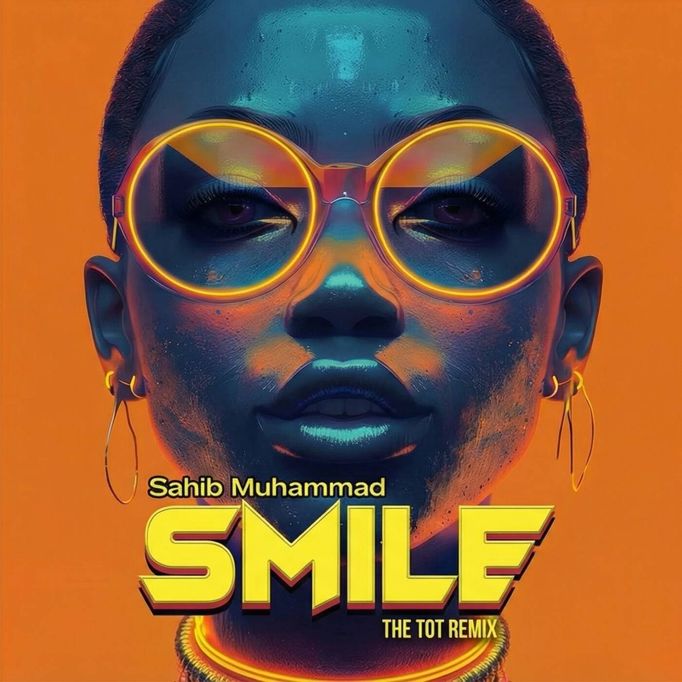 Sahib Muhammad - SMILE (A TOT Remix) episode artwork