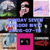 DJ AsuraSunil's Sunday Seven Mixshow #411 - 20260719 by AsuraSunil