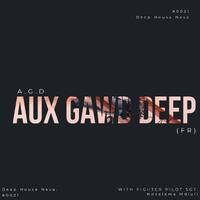 Deep House Neva 0021 By Aux Gawd Deep (FR) by Aux Gawd Deep (FR)