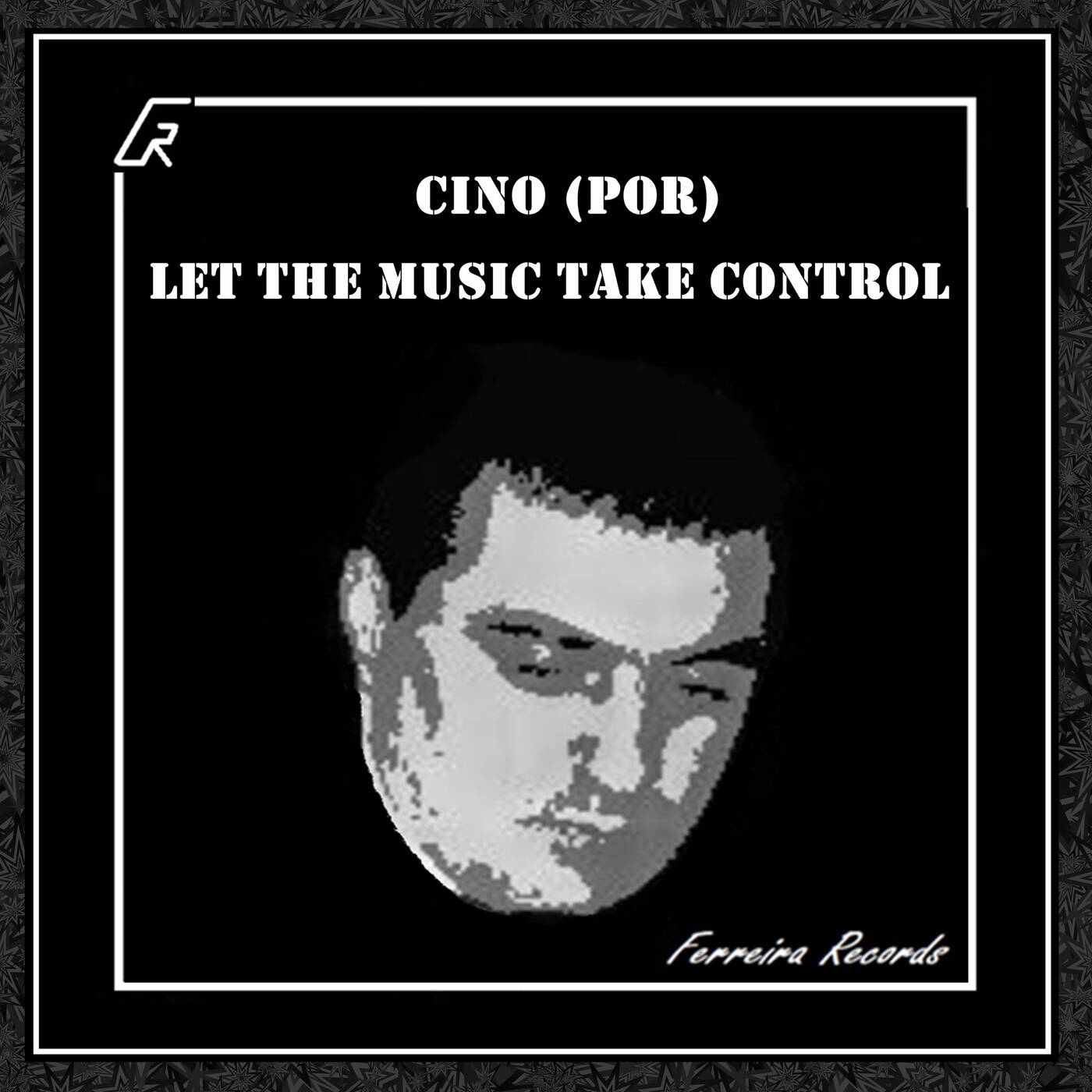 Cino (POR) - Let the Music Take Control EP (Previews) (OUT NOW) episode artwork