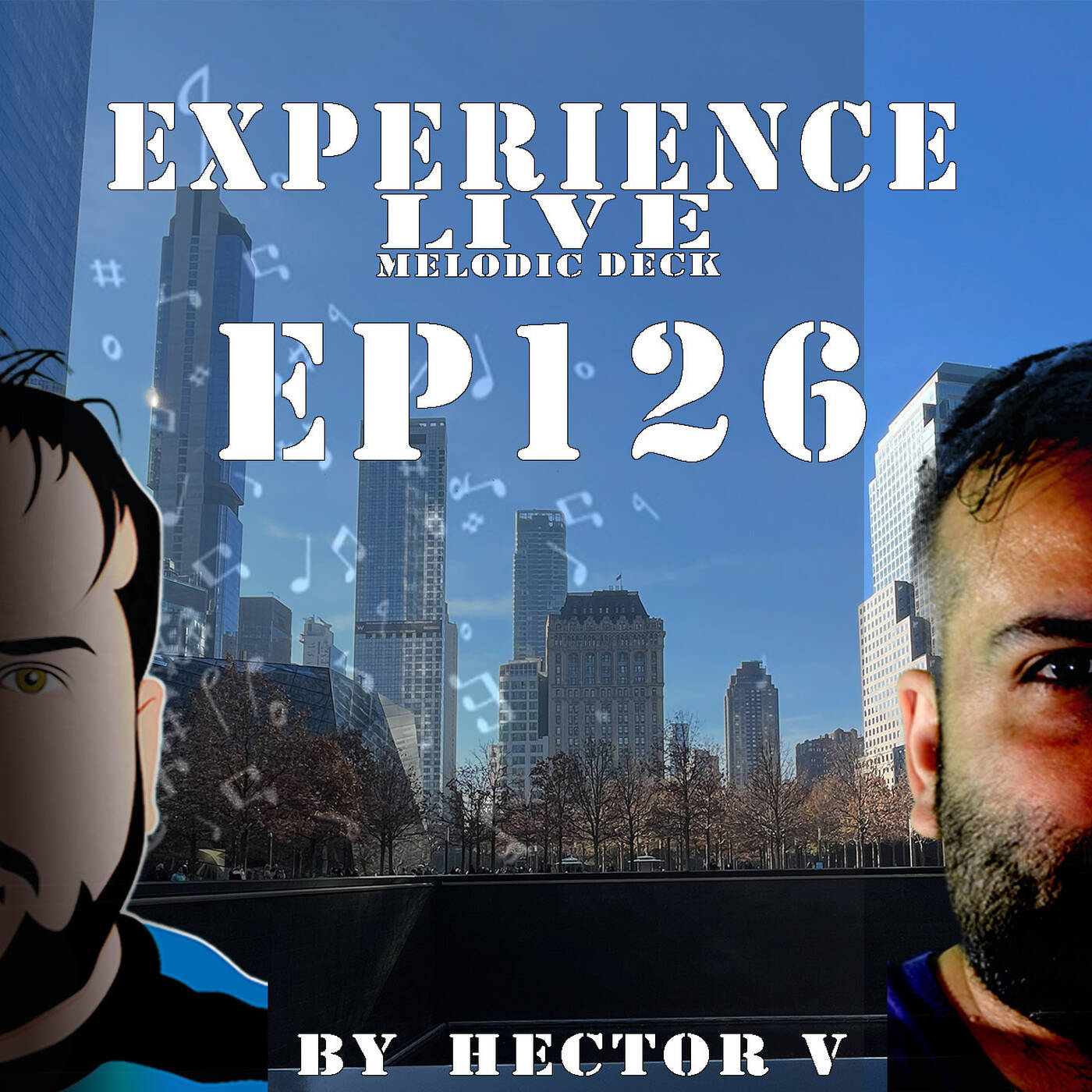 Experience Live Melodic Deck EP126 By Hector V (28-11-2024) episode artwork