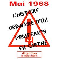 Mai 68 : Les étudiants by Frequence Sillé