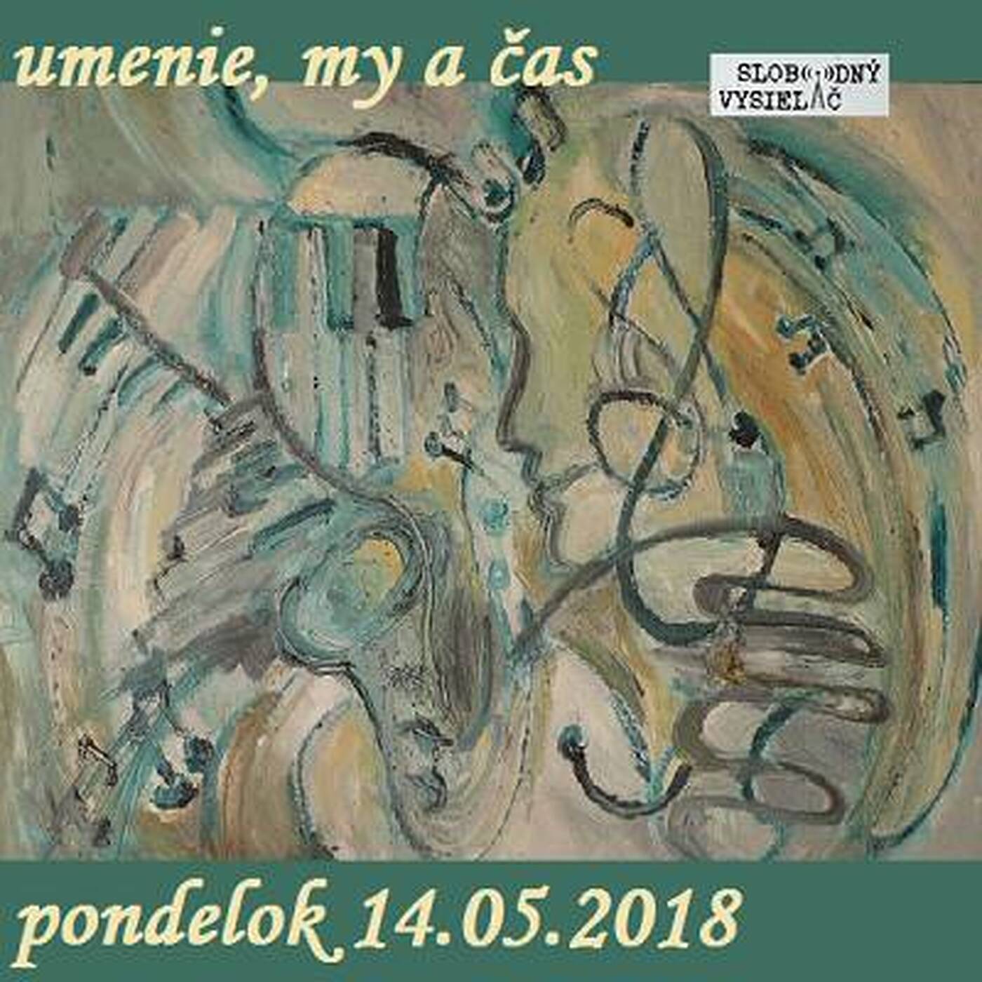 Umenie, my a čas 03 - 2018-05-14 Libuška Mažgutová episode artwork